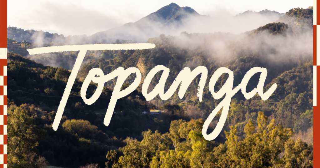 A guide to Topanga Canyon: What to do, see, eat